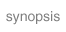 synopsis